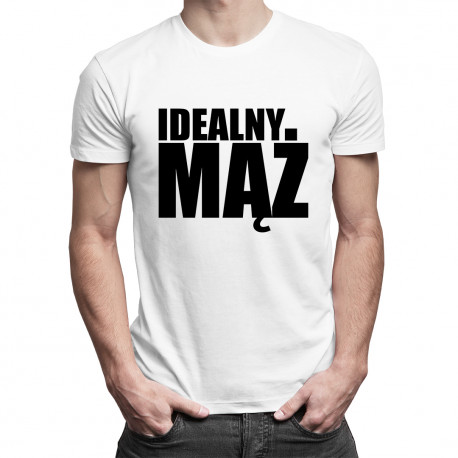Idealny mąż - męska koszulka z nadrukiem