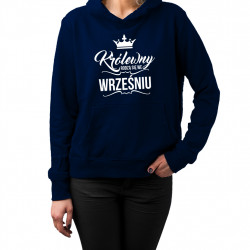 Królewny rodzą się we wrześniu - damska bluza z kapturem