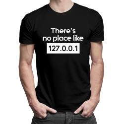 There's no place like 127.0.0.1 - męska koszulka z nadrukiem