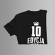 10 lat Edycja Limitowana - koszulka dziecięca z nadrukiem - prezent na urodziny