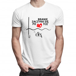 Branie zaczyna się po 40-tce!