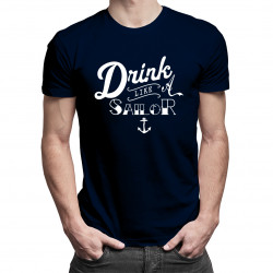 Drink like a sailor - męska koszulka z nadrukiem