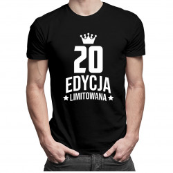 20 lat Edycja Limitowana - męska koszulka z nadrukiem - prezent na urodziny