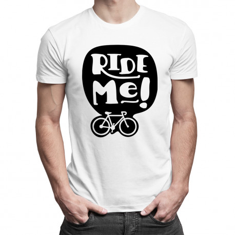 Ride Me! - męska koszulka z nadrukiem