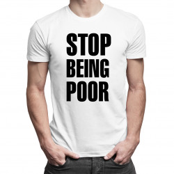 Stop Being Poor