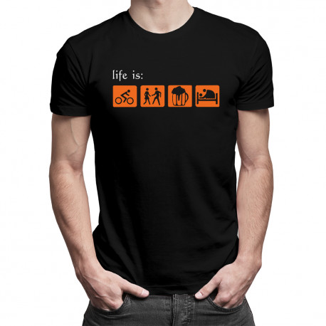 Life Is: ride, chat up, drink, fuck - damska lub męska koszulka z nadrukiem
