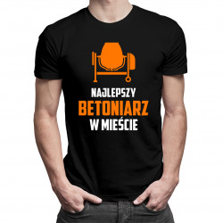 Najlepszy betoniarz w mieście - męska koszulka z nadrukiem