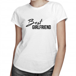 Best girlfriend - damska koszulka z nadrukiem