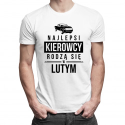 Najlepsi kierowcy rodzą się w lutym - męska koszulka z nadrukiem