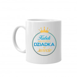 Kubek najlepszego dziadka na świecie - kubek ceramiczny z nadrukiem
