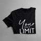 Your only limit is you - męska koszulka z nadrukiem