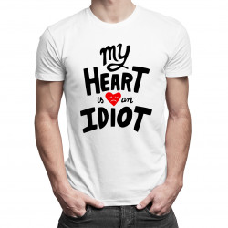 My heart is an idiot - męska koszulka z nadrukiem