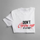 Don't grow up It's a trap!