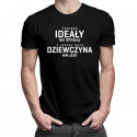 Podobno ideały nie istnieją, a jednak moja dziewczyna nim jest - męska koszulka z nadrukiem