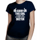 Sorry this girl is already taken by a smart and sexy doctor - damska koszulka z nadrukiem