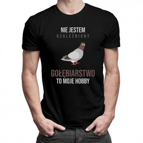 Nie jestem uzależniony - gołębiarstwo - męska koszulka z nadrukiem
