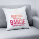 Kiedy Bóg przydzielał babcie, mi wybrał najlepszą - poduszka z nadrukiem