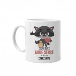 Skradłaś moje serce, ale możesz je zatrzymać - kubek z nadrukiem