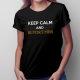 Keep calm and report him - damska koszulka z nadrukiem