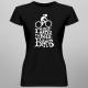 I like to ride bikes - damska koszulka z nadrukiem