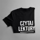 Czytaj lektury - damska koszulka z nadrukiem
