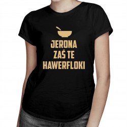 Jerona zaś te hawerfloki