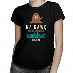 Na kawę się nie umawiam, ale morsować mogę iść 