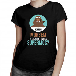 Jestem morsem jaka jest twoja supermoc