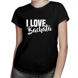 I love bachata