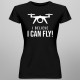 I belive i can fly - drone - damska koszulka z nadrukiem