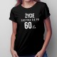 Życie zaczyna się po 60tce