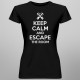 Keep calm and escape the room - damska koszulka z nadrukiem
