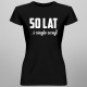 50 lat i ciągle sexy 