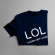 LOL - Laugh Out Loud