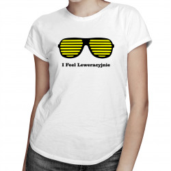 I Feel Leweracyjnie