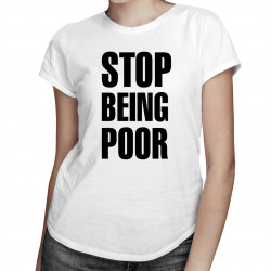 Stop Being Poor