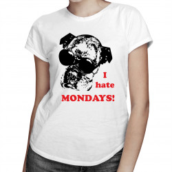 I hate Mondays