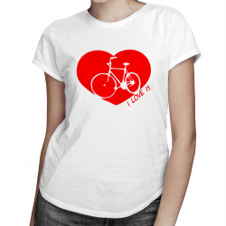 I Love It (my bike) - damska koszulka z nadrukiem