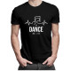 No dance no life - męska koszulka z nadrukiem
