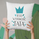 Jego Wysokość Tata - poduszka z nadrukiem