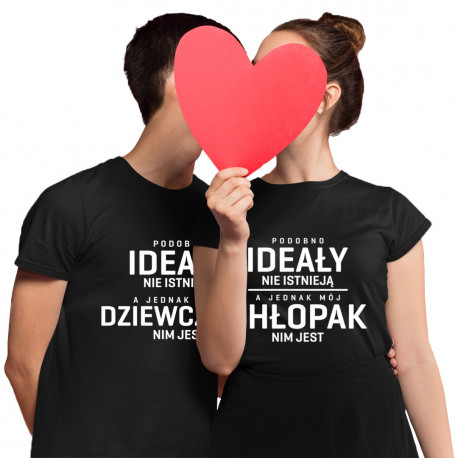 Komplet dla pary - Podobno ideały nie istnieją - męska i damska koszulka z nadrukiem