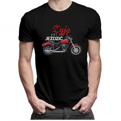 Żyję, aby jeździć - męska koszulka z nadrukiem