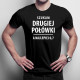Szukam drugiej połówki - męska koszulka z nadrukiem