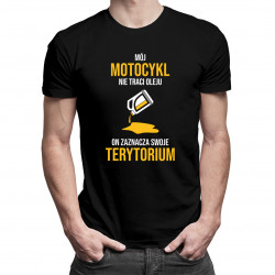 Mój motocykl nie traci oleju on zaznacza swoje terytorium - męska koszulka z nadrukiem