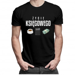 Życie księgowego - męska koszulka z nadrukiem