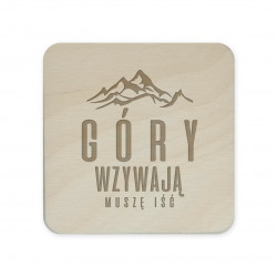 Góry wzywają, muszę iść - komplet podkładek pod kubek z grawerem