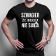 Szwagier, że mucha nie siada - męska koszulka z nadrukiem
