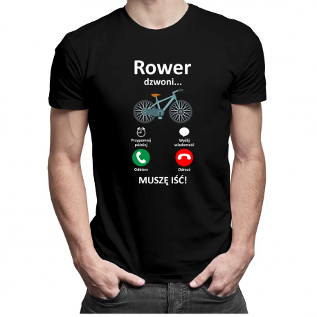 Rower dzwoni - muszę iść - męska koszulka z nadrukiem