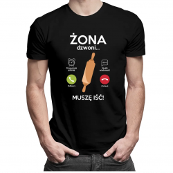 Żona dzwoni, muszę iść - męska koszulka z nadrukiem