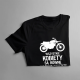 Wszystkie kobiety są równe, ale tylko najlepsze mają motocykl - damska koszulka z nadrukiem